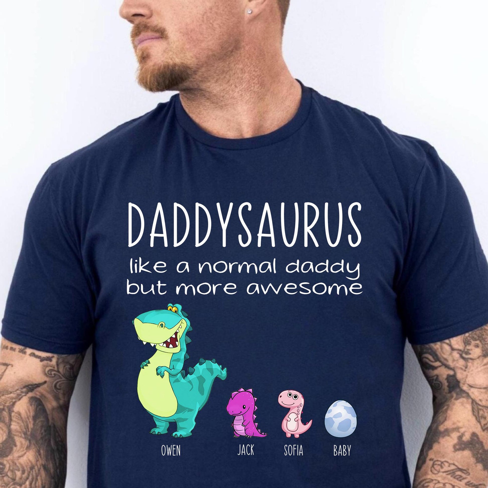 Personalized Fathers Day Shirt, Daddysaurus Like A Normal Daddy But More Awesome Shirt, Daddysaurus Shirt, New Dad Shirt, Funny Dad Shirt