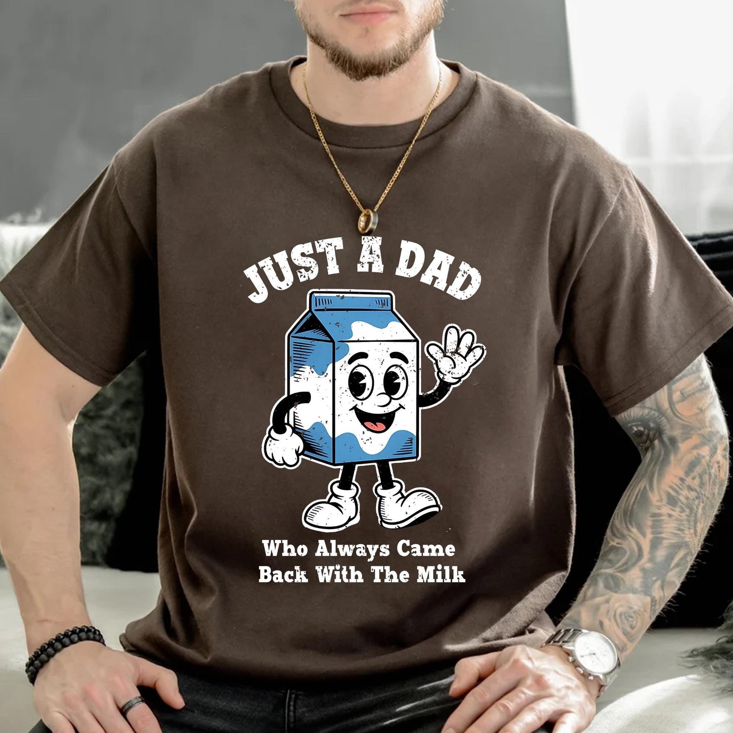 Dad Shirt, Fathers Day Shirt, Funny Dad Shirt, Just A Dad Who Always Came Back With The Milk, Funny Dad Tee, Funny Fathers Day Gift