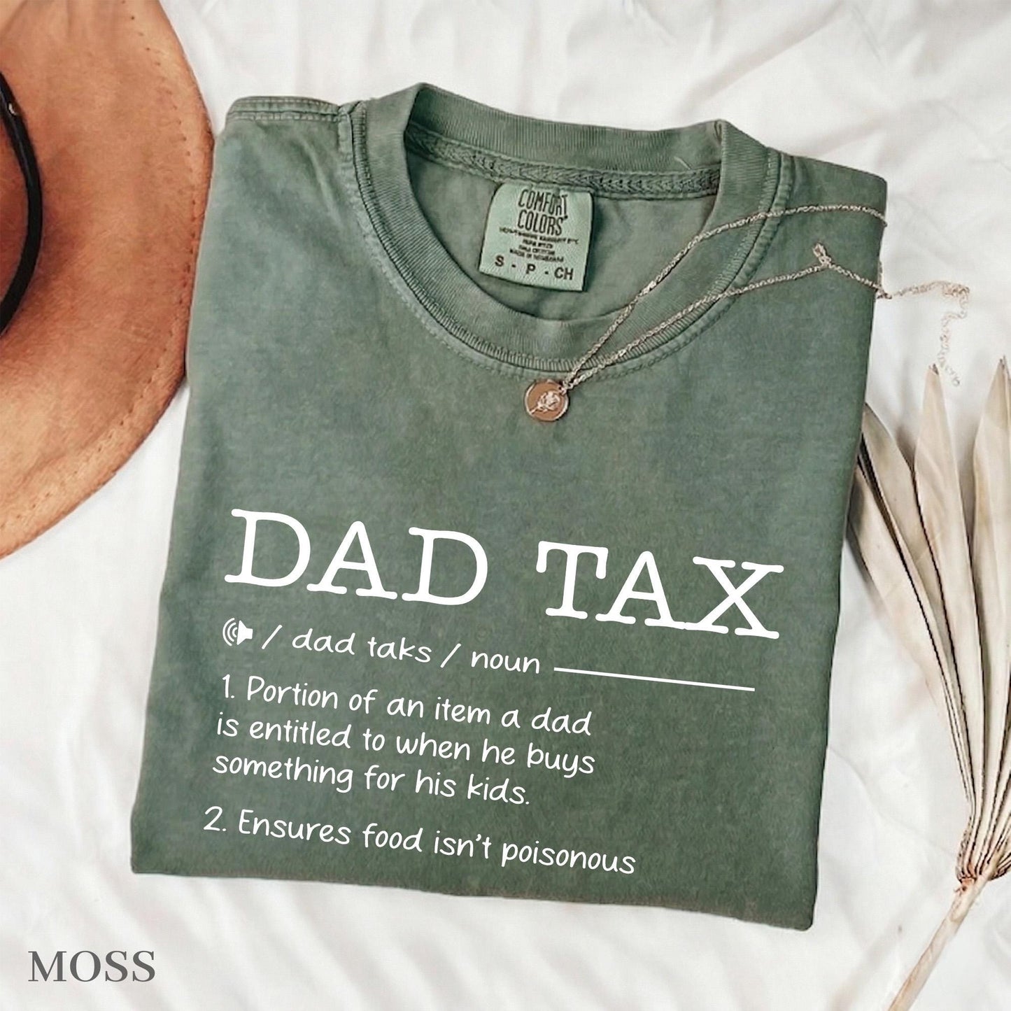Dad Tax Shirt, Fathers Day Shirt Gift for Dad, Funny Dads Shirt Gift for Husband