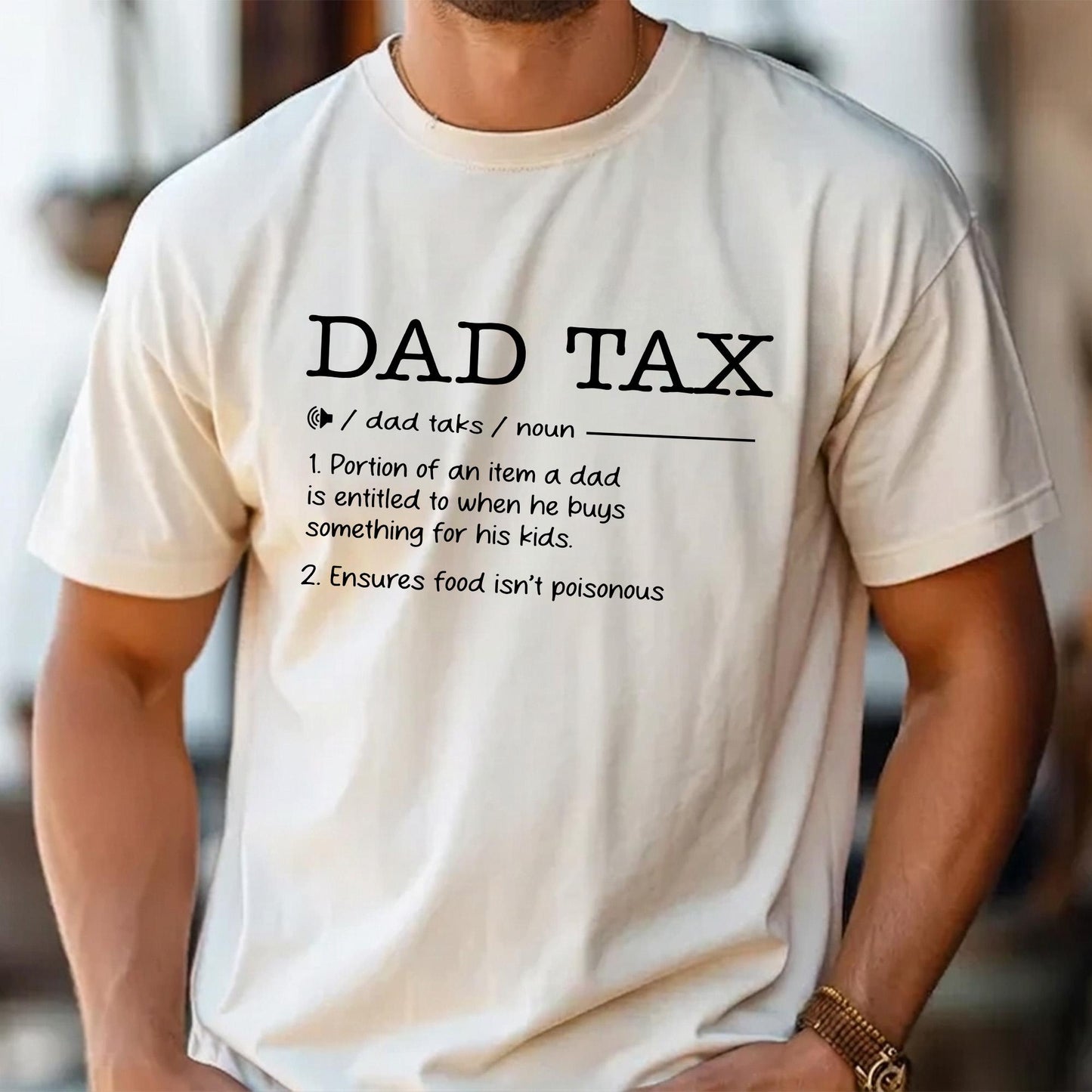 Dad Tax Shirt, Fathers Day Shirt Gift for Dad, Funny Dads Shirt Gift for Husband
