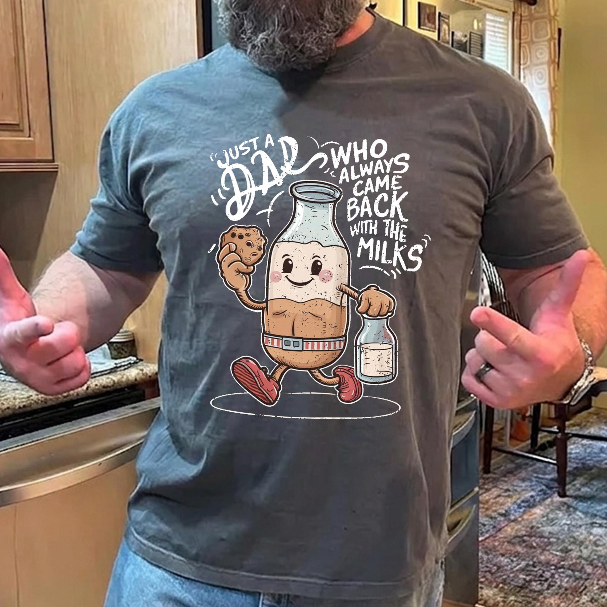 Dad Always Came Back With The Milks Shirt, Funny Father's Day Gift for Husband, New Dad T-Shirt